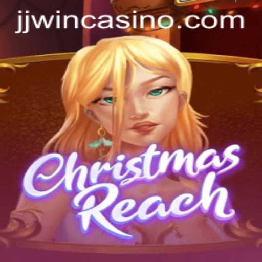 Exploring the Magic of ChristmasReach and the Strategy of JJwin